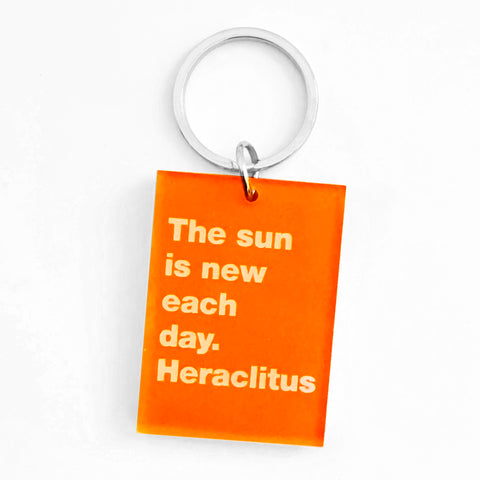 The sun is new-Heraclitus Key Ring