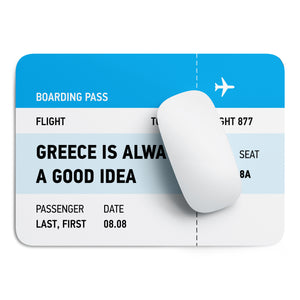 Greece is always a good idea mouse pad