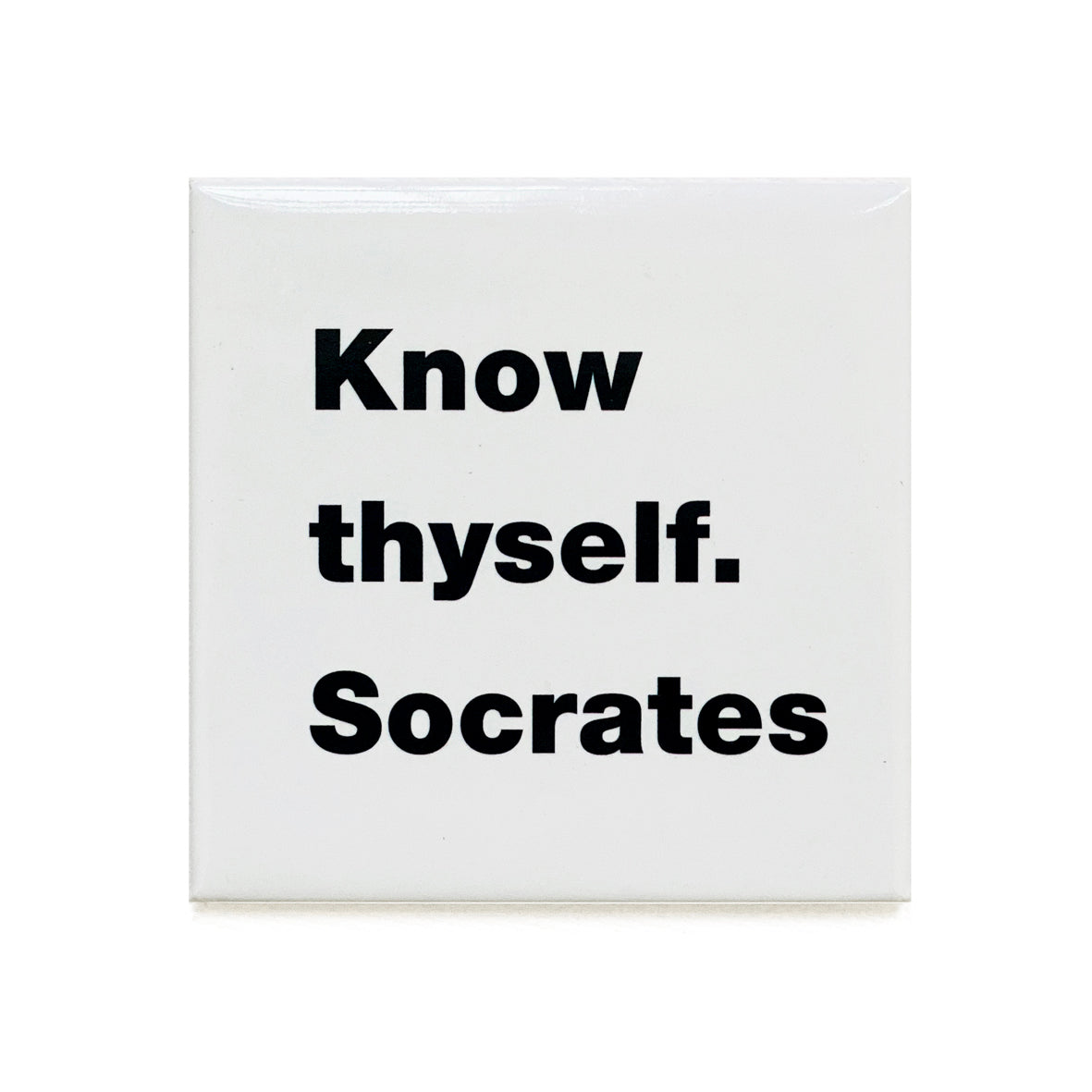 Know thyself. Socrates magnet